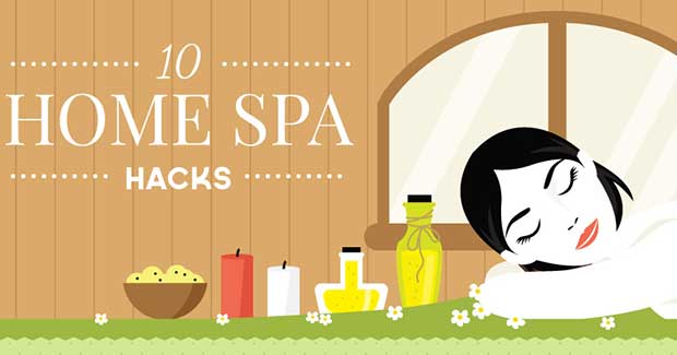 Home Spa Hacks